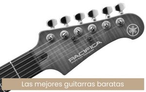 Guía de las mejores guitarras baratas en relación calidad-precio
